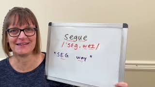 How to Pronounce Segue