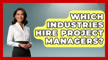 Which Industries Hire Project Managers? - Job Success Network