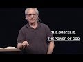 Bill Johnson | January 10 - 2019 | The Gospel is the Power of God