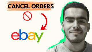 How to Cancel Orders in eBay 2026 – Step-by-Step Guide for Sellers & Buyers