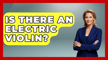 Is There an Electric Violin? - Classical Serenade
