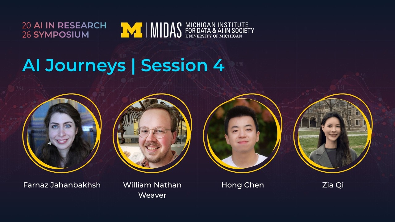 AI Journeys Session 4 | Farnaz Jahanbakhsh, William Nathan Weaver