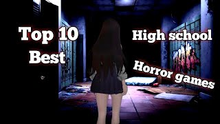 Top 10 Best High School Horror Game for (Android and IOS) screenshot 5