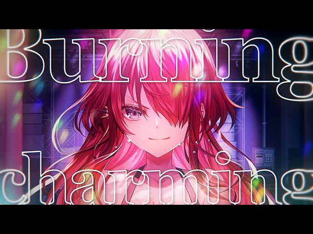 【MV】Burning charming【レイン・パターソン/にじさんじ】のサムネイル