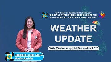 Public Weather Forecast issued at 5 AM  | December 03, 2025 - Wednesday