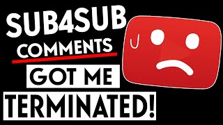Sub4Sub Comments To Get More Youtube Subscribers Can Get Your Channel Shutdown