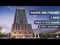 Pacific One Pyramid | 3 BHK IN Airoli From ₹ 2.75 Cr | Near Thane Belapur Road | Full Wakhthrough