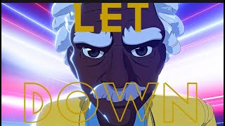 Let down | Chase Dispatch Edit Profile