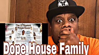 Dope House Family - (Official Audio) Reaction Request