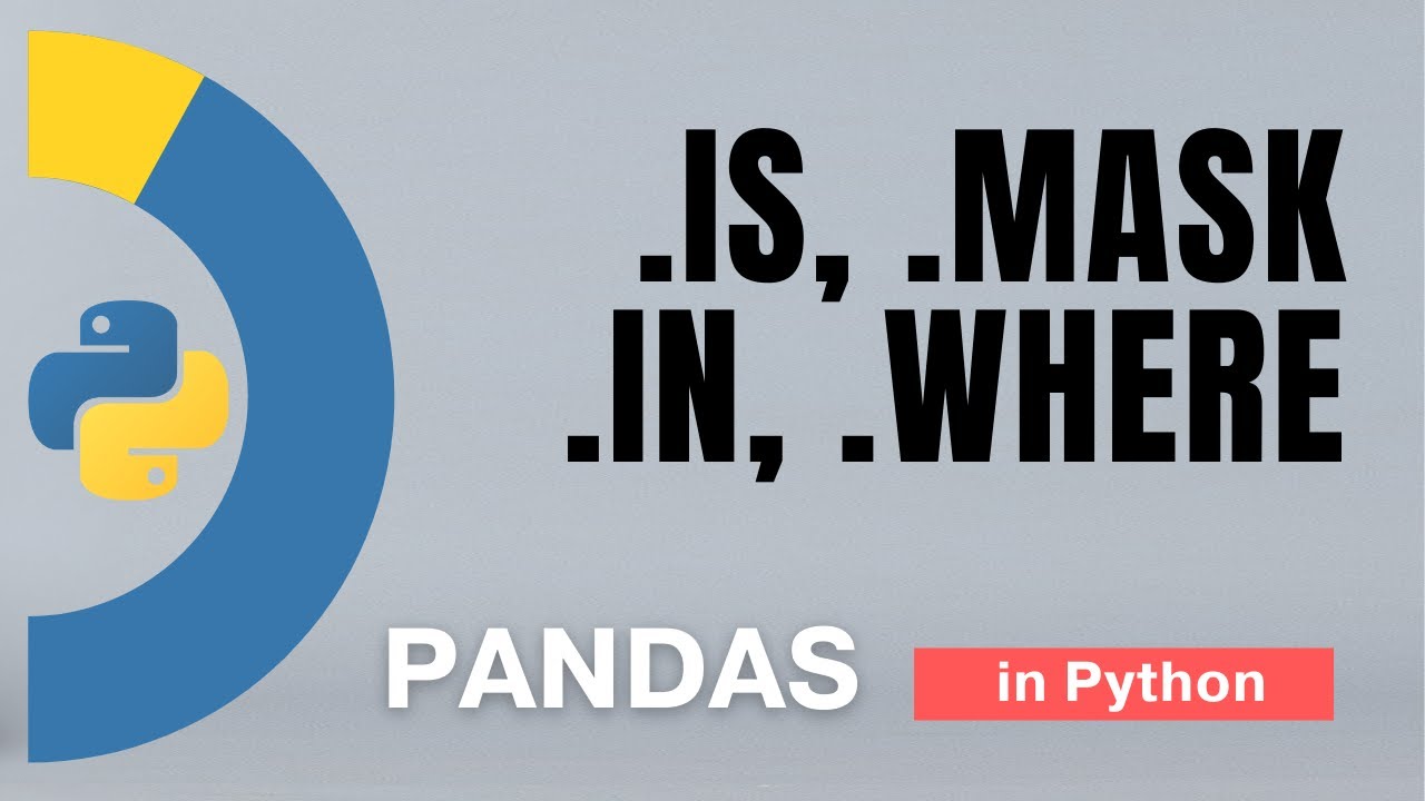 Isin Pandas. Python masks