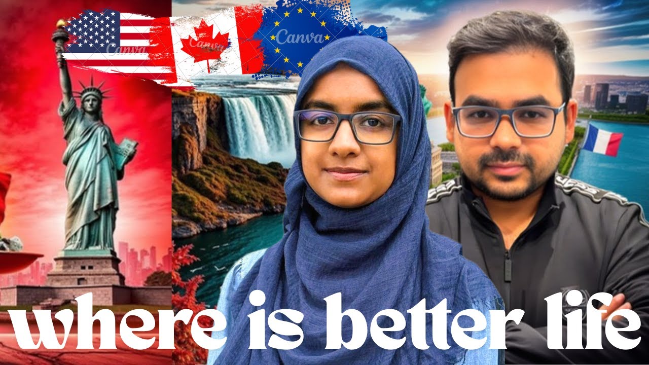 ইউরোপ, আমেরিকা নাকি কানাডা || Where is Better Life? Full Comparison 2025 || Shafayet And Munia ||