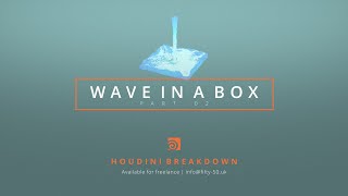 Houdini Breakdown/Tutorial -  Wave in a box  Part 02 - White water