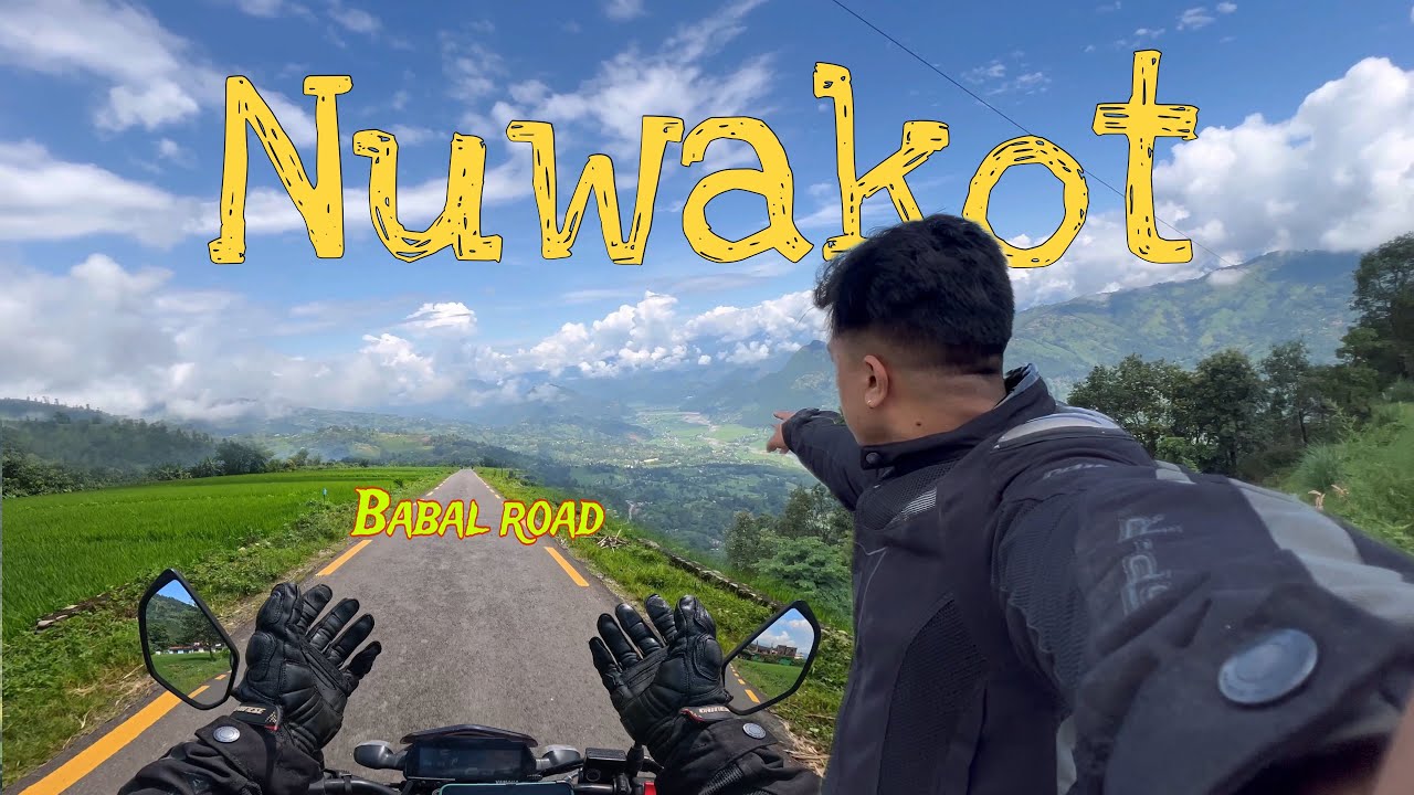 NUWAKOT BABAL ROAD || DUPCHESHWOR MAHADEV TEMPLE KO RIDE || 😎
