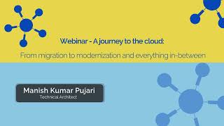 Webinar on cloud migration: The right strategy and best practices for a seamless migration