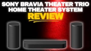 Sony BRAVIA Theater Trio Home Theater System Review: Worth Buying?