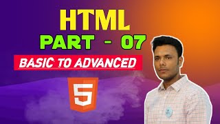 07. Complete HTML Crash Course Bangla | Learn HTML Basics To Advanced | Web Design &amp; Development