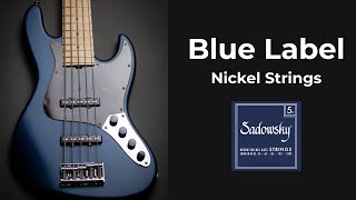 Sadowsky NYC Satin Bass-Sadowsky Blue Label Nickel Strings