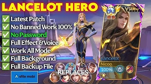 Skin Script Lancelot Dawning - Swordmaster No Password | Full Effect & Voice | Latest Patch