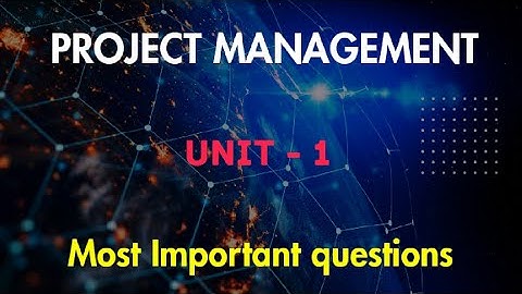 PROJECT MANAGEMENT UNIT 1 #rgpv #examquestion #mostimportantquestions