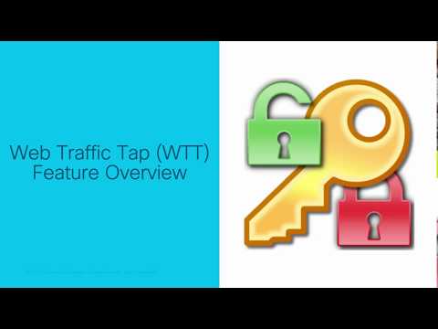 Web Traffic TAP (WTT) on Cisco Web Security Appliance (WSA)
