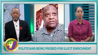 6 Politicians Being Probed for Illicit Enrichment | TVJ Smile Jamaica