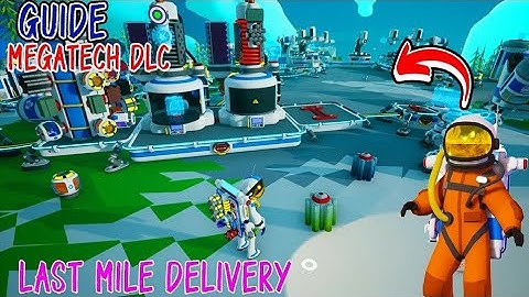 Astroneer Megatech Last Mile Delivery | Print your Second Intermodal Terminal on another Planet