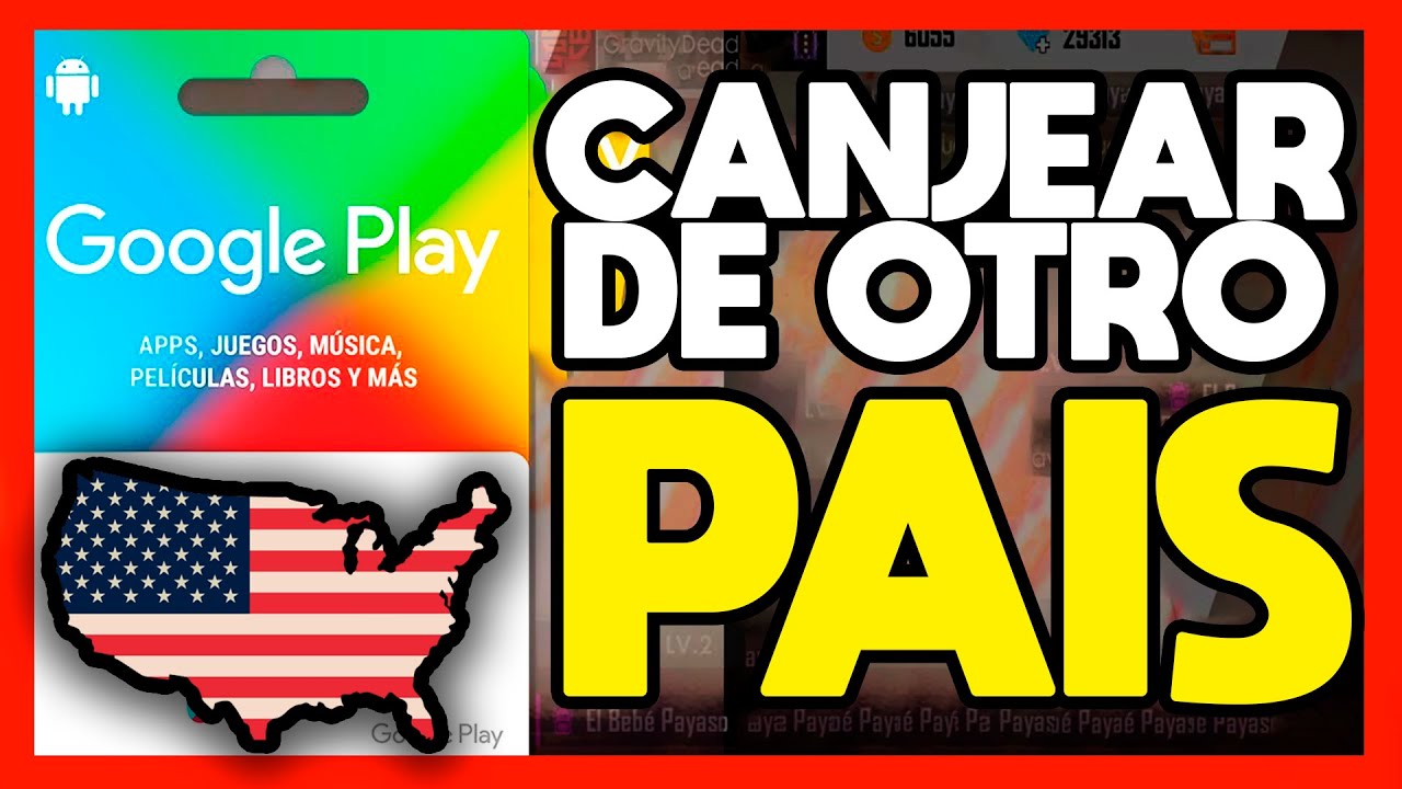 COMO CANJEAR UNA TARJETA DE GOOGLE PLAY STORE DE OTRO PAÍS - YouTube