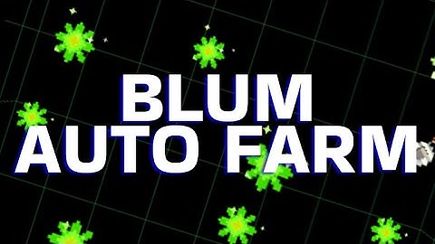 Blum Auto FARM & Auto Clicker 2024: Automate Your Coin Farming Before the Listing Date!