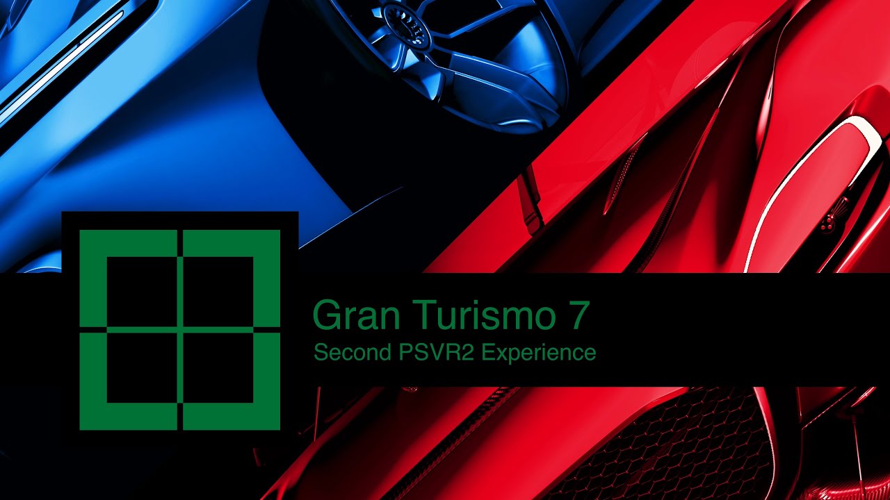 Gran Turismo 7 [Second PSVR2 Experience]