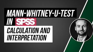 MannWhitneyWilcoxontest in SPSS  calculation and interpretation