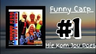 Funny Carp - Hie Kom Jou Poes ( Audio Track)