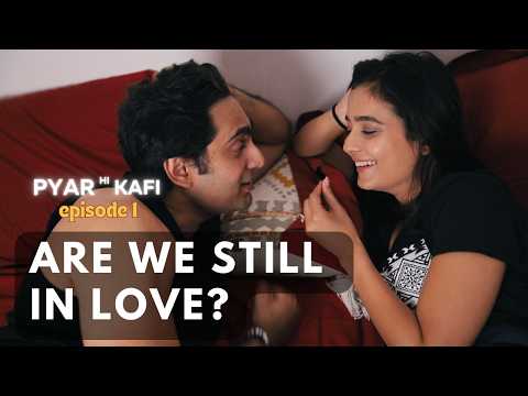 Pyar Hi Kafi - Episode 01- (Web Series)