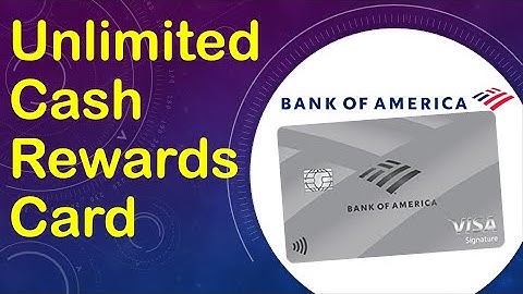 Bank of america unlimited cash rewards world mastercard