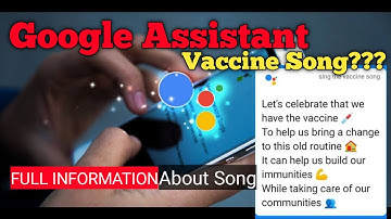 Google Assistant singing vaccine song !