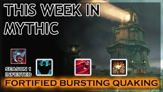Fortified / Bursting / Quaking / Infested - This Week in Mythic + ! @BefuddledGaming