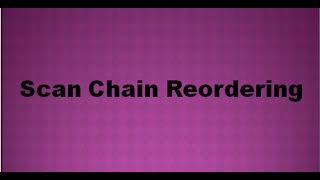 Scan Chain Reordering-VLSI Physical Design