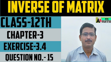 Class-12th Maths  inverse of a matrix using elementary transformation  method chapter-3 ex.3.4 Q-15