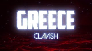 Clavish - Greece (Lyrics)