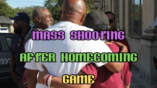 MASS SHOOTING AFTER HOMECOMING GAME