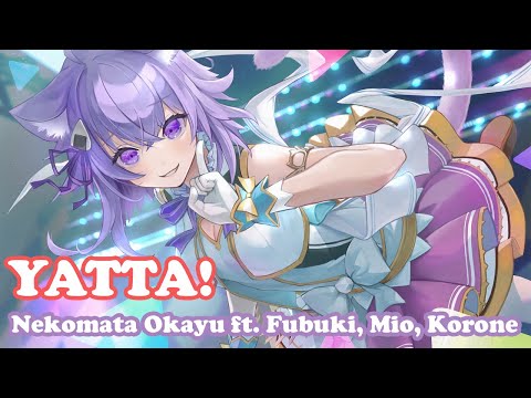 [Nekomata Okayu] [3D] - YATTA! / Green Leaves ft. Fubuki, Mio, Korone