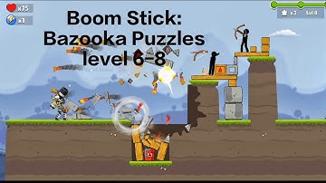 Boom Stick: Bazooka Puzzles Android iOS Gameplay level 6-8