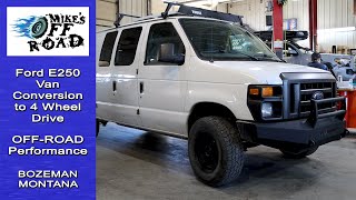 Ford Van E250 Conversion to 4 Wheel Drive | Dana 60 Axle, Atlas Springs, Fox Shocks | Bozeman, MT