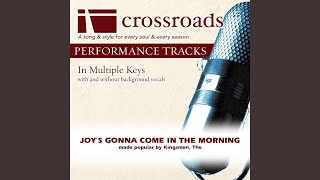 Joy's Gonna Come in the Morning (Demonstration in D)