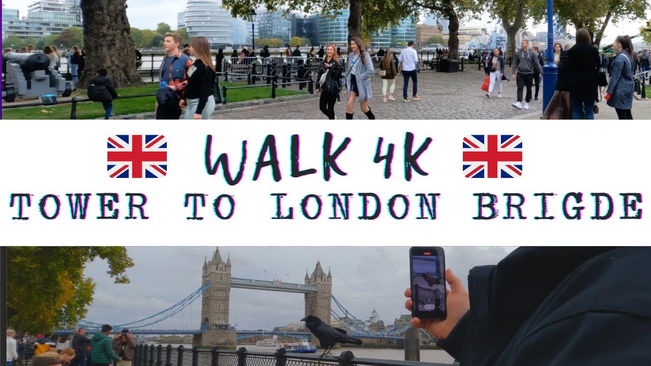A 4k walk from Tower Bridge to London Bridge