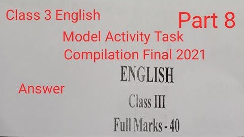 Class 3 English Model Activity Task compilation Final 2021 Part 8