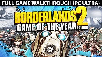 Borderlands 2 FULL Game Walkthrough - No Commentary (PC)