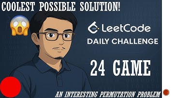 679. 24 Game | Coolest Solution Ever | Leetcode Daily Challenge | Permutations