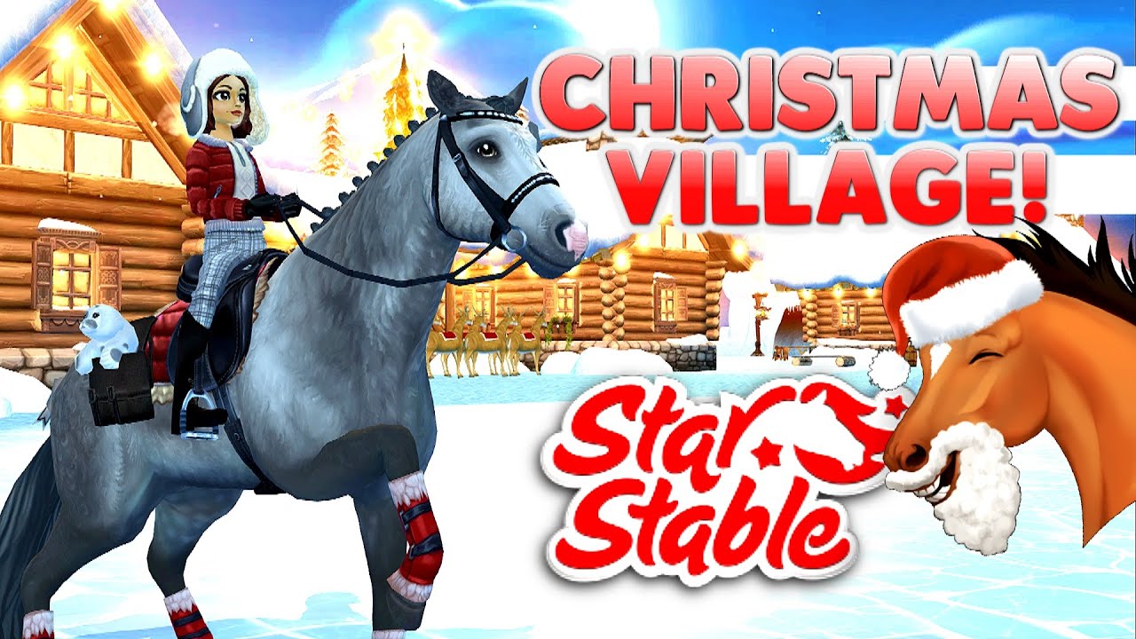 Exploring the Christmas Village! 🎄 Let's Play Star Stable YouTube