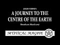 A journey to the centre of the earth 2017 by jules verne