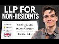 How to Form a UK LLP as a Non-Resident | Complete 2026 Guide